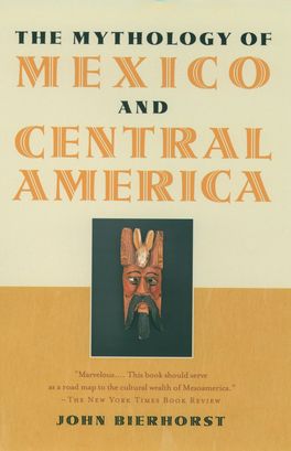 Mythology of Mexico and Central America, The
