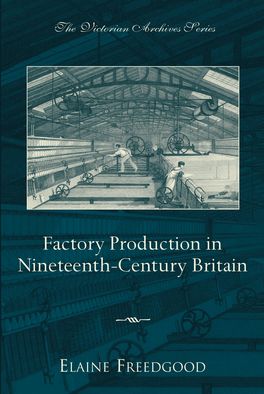 Factory Production in Nineteenth-Century Britain
