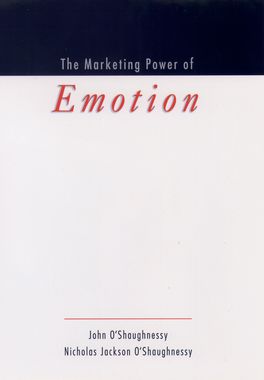 Marketing Power of Emotion, The