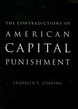 Contradictions of American Capital Punishment, The