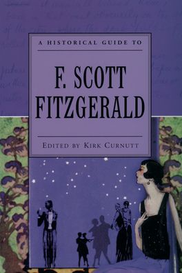 Historical Guide to F. Scott Fitzgerald, A