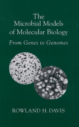 Microbial Models of Molecular Biology, The