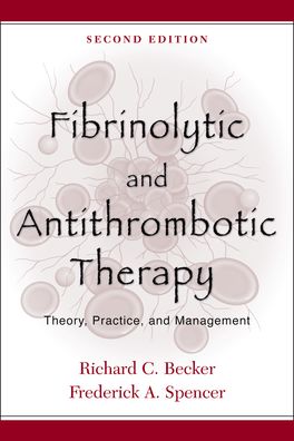 Fibrinolytic and Antithrombotic Therapy