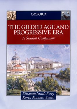 Gilded Age and Progressive Era, The