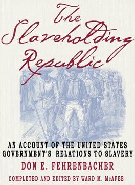 Slaveholding Republic, The