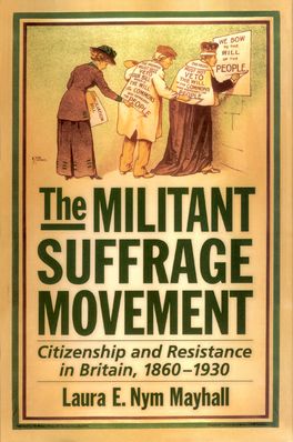 The Militant Suffrage Movement