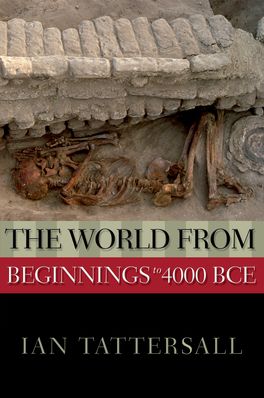 World from Beginnings to 4000 BCE, The
