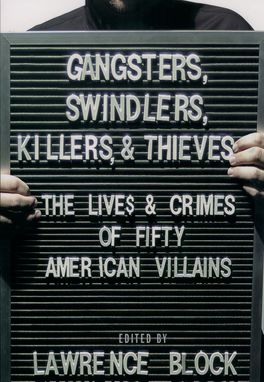 Gangsters Swindlers, Killers and Thieves