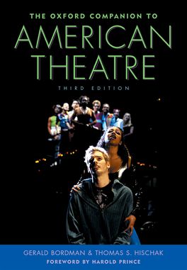 Oxford Companion to American Theatre, The