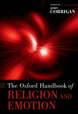 Oxford Handbook of Religion and Emotion, The