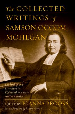 Collected Writings of Samson Occom, Mohegan, The