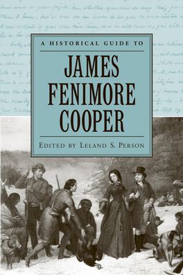 Historical Guide to James Fenimore Cooper, A