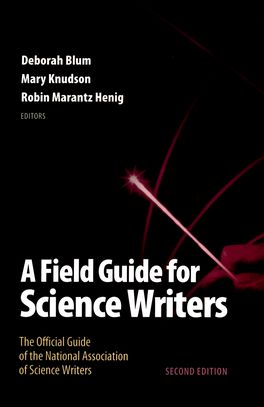 A Field Guide for Science Writers