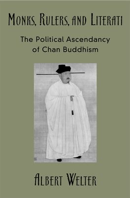 Monks, Rulers, and Literati