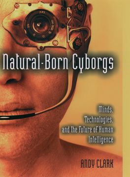 Natural Born Cyborgs