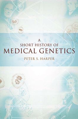 Short History of Medical Genetics, A