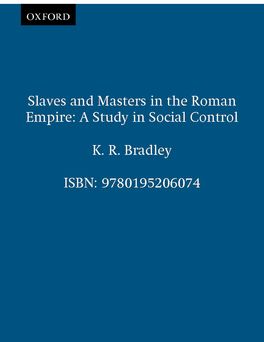 Slaves and Masters in the Roman Empire