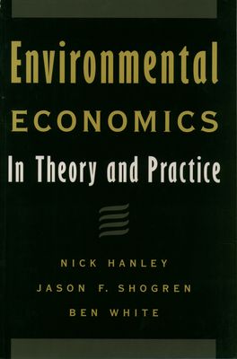 Environmental Economics in Theory and Practice
