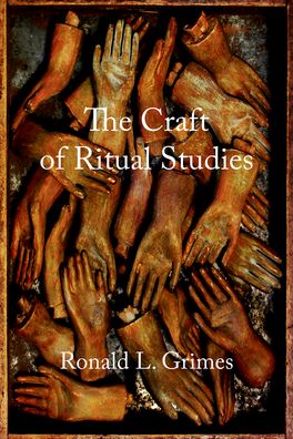 Craft of Ritual Studies, The