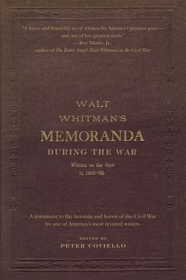 Walt Whitman's Memoranda During the War