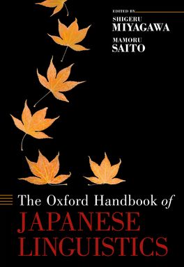 Oxford Handbook of Japanese Linguistics, The