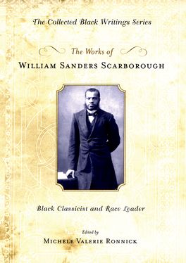 Works of William Sanders Scarborough, The