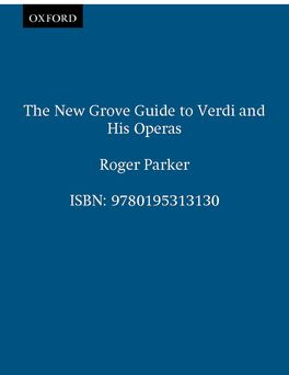 The New Grove Guide to Verdi and His Operas