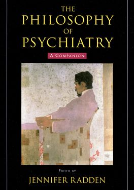 Philosophy of Psychiatry, The