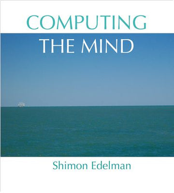 Computing the Mind