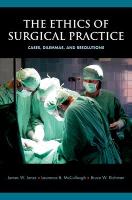 Ethics of Surgical Practice, The