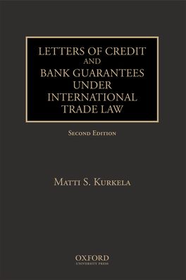 Letters of Credit and Bank Guarantees under International Trade Law