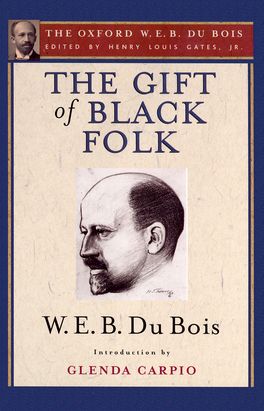 Gift of Black Folk, The