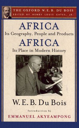 Africa, Its Geography, People and Products and Africa - Its Place in Modern Hist