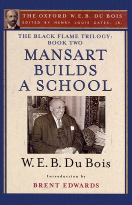 Black Flame Trilogy: Book Two, Mansart Builds a School, The
