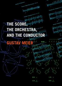 The Score, the Orchestra, and the Conductor