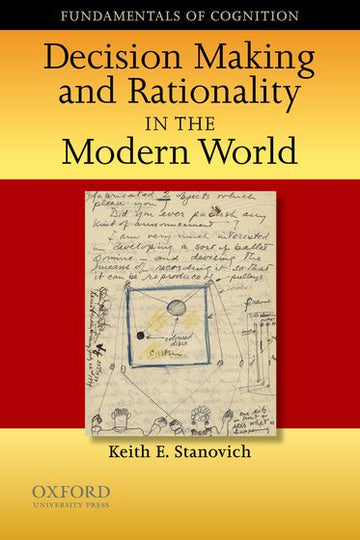 Decision Making and Rationality in the Modern World