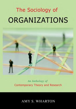 Sociology of Organizations, The