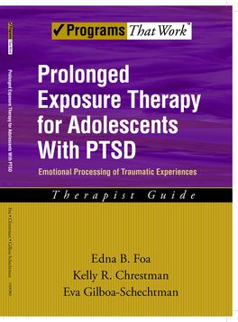 Prolonged Exposure Therapy for Adolescents with PTSD