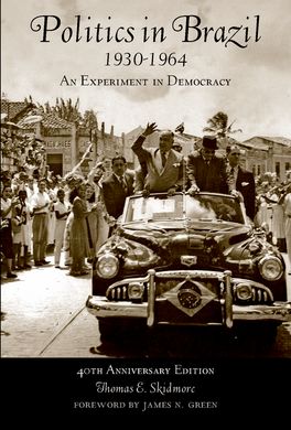 Politics in Brazil 1930-1964