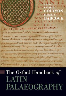 Oxford Handbook of Latin Palaeography, The