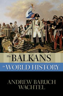 Balkans in World History, The