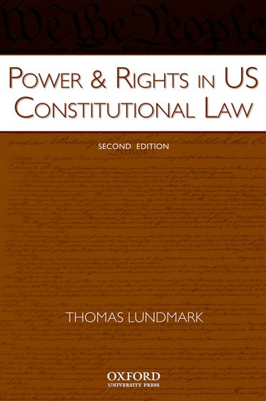 Power and Rights in US Constitutional Law