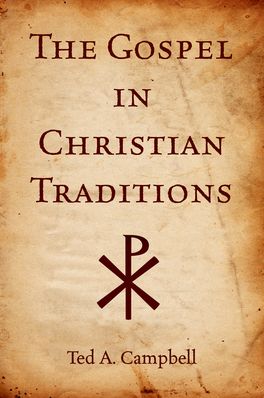 Gospel in Christian Traditions, The