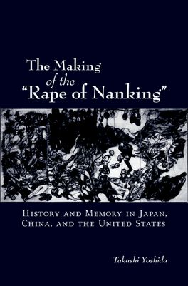 Making of the Rape of Nanking, The