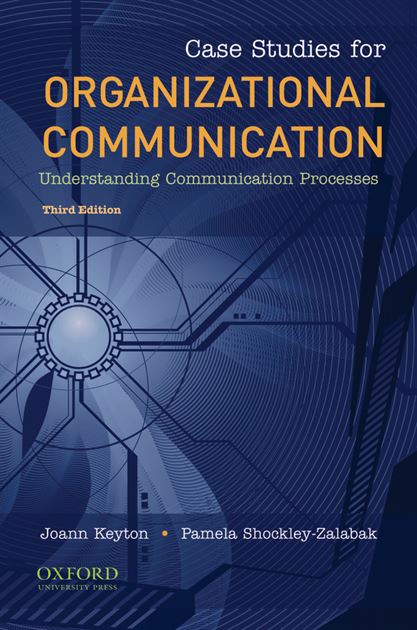 Case Studies for Organizational Communication