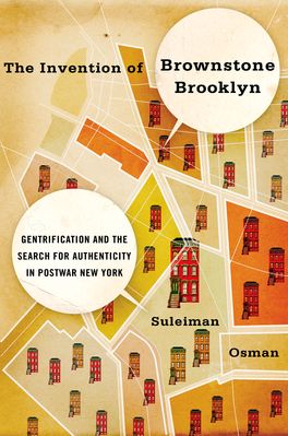 The Invention of Brownstone Brooklyn