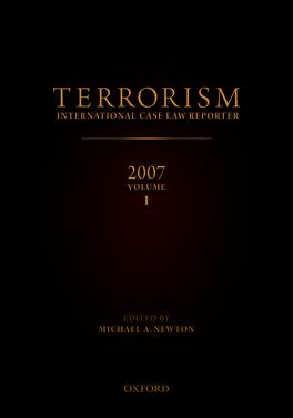 Terrorism: International Case Law Reporter, 2007: Volume 1