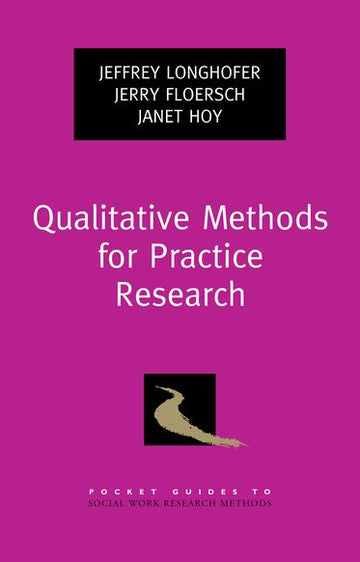Qualitative Methods for Practive Research