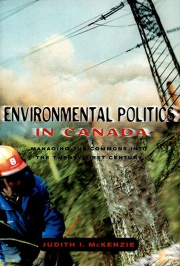 Environmental Politics in Canada