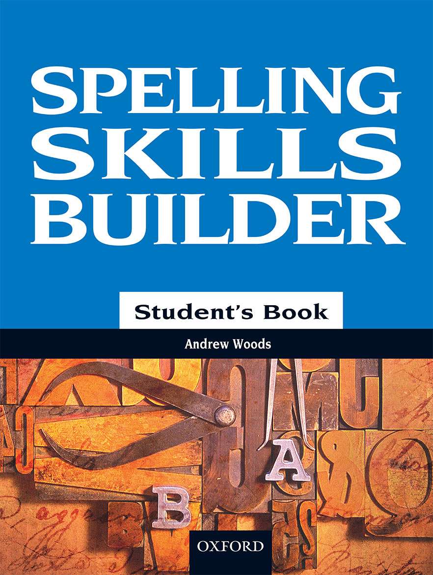 Spelling Skills Builder Student's Book